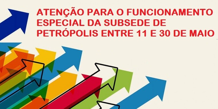 atencao-para-o-funcionamento-da-subsede-de-petropolis-entre-11-e-30-de-maio