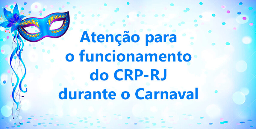 funcionamento-do-crp-rj-durante-o-feriado-de-carnaval
