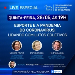 live-do-crp-rj-com-tema-esporte-e-a-pandemia-do-coronavirus-lidando-com-lutos-coletivos-sera-quinta-feira-28-de-maio