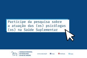 pesquisa-on-line-sobre-a-atuacao-de-psicologas-os-na-saude-suplementar-e-prorrogada-para-30-de-setembro